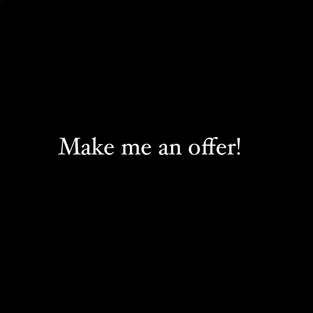 Make me an offer!